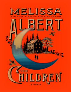 THE CHILDREN Melissa Albert Kitap Kapağı