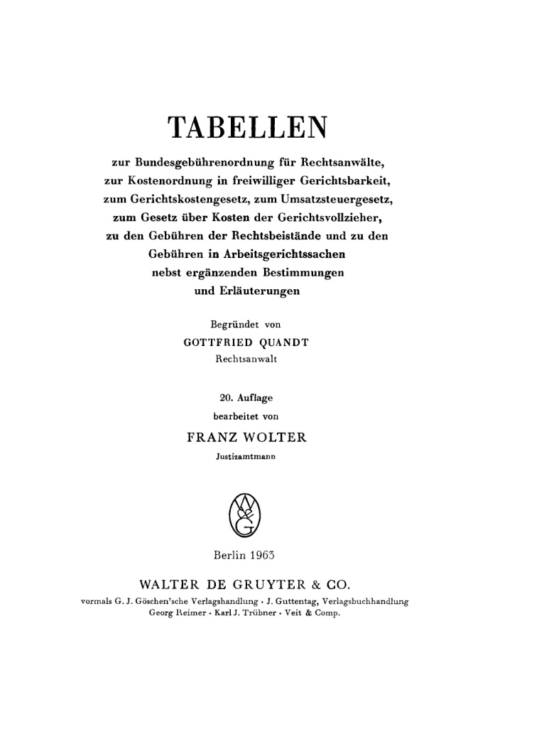 Tabellen zur Bundesgebuhrenordnung fur Rechtsanwalte zur Kostenordnung in freiwilliger German Edition Gottfried Quandt Kitap Kapağı