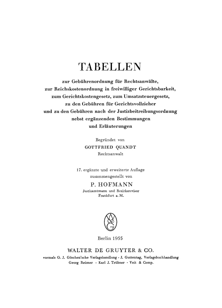 Tabellen zur Gebuhrenordnung fur Rechtsanwalte zur Reichskostenordnung in freiwillige German Edition Gottfried Quandt Kitap Kapağı