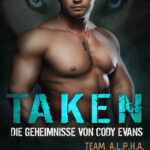 Taken Die Geheimnisse von Cody Evans Susi Hawke Kitap Kapağı