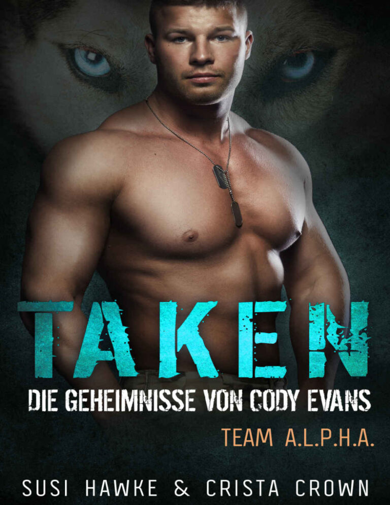 Taken Die Geheimnisse von Cody Evans Susi Hawke Kitap Kapağı