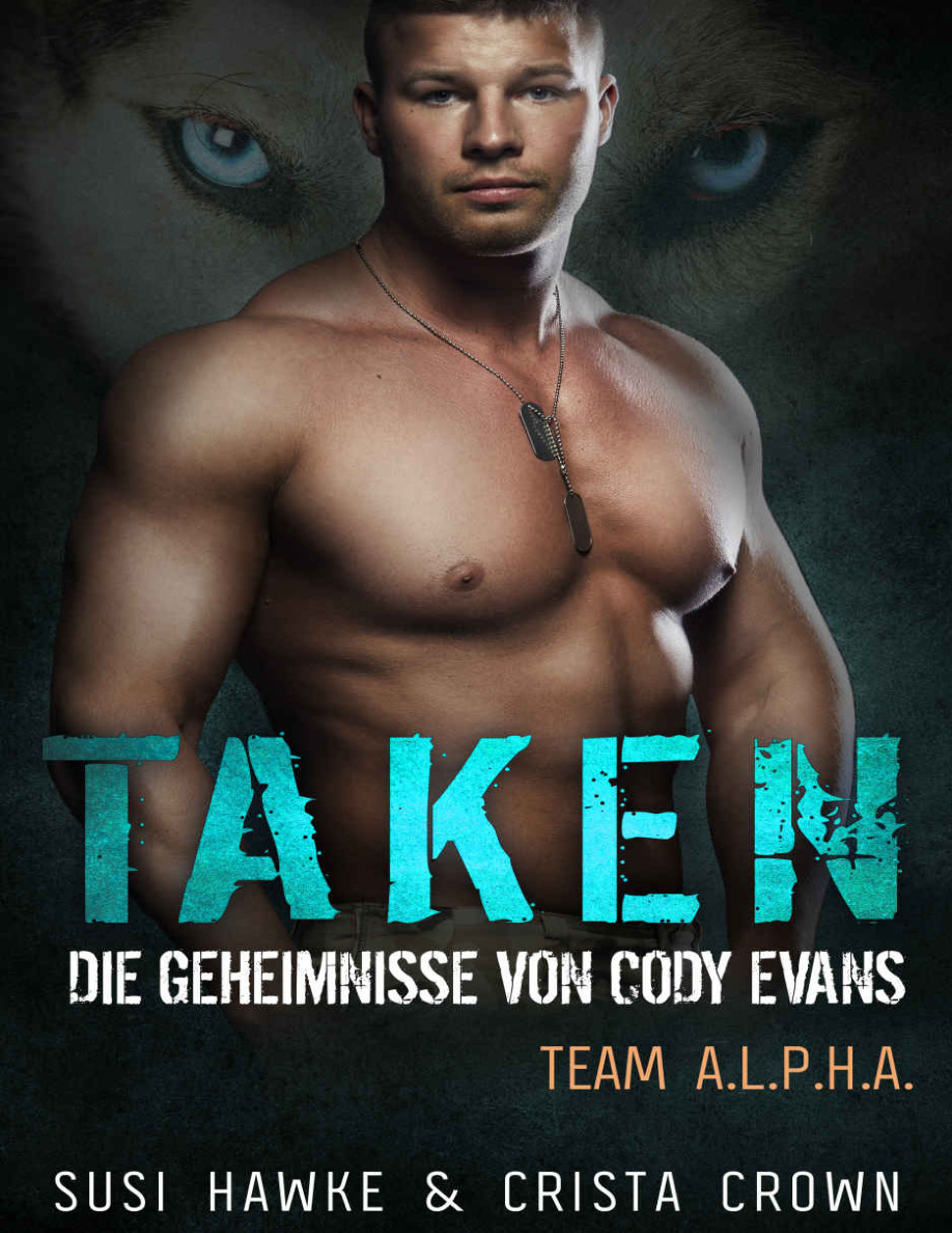 Taken: Die Geheimnisse von Cody Evans PDF Download