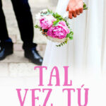 Tal vez tu Spanish Edition Alice Kellen Kitap Kapağı