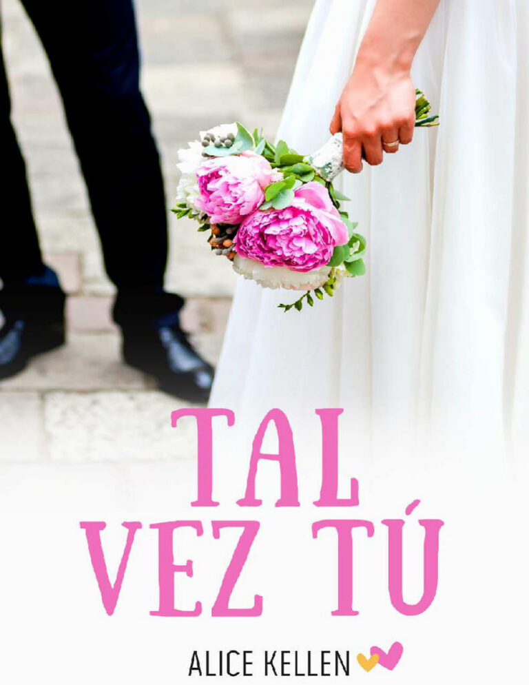 Tal vez tu Spanish Edition Alice Kellen Kitap Kapağı