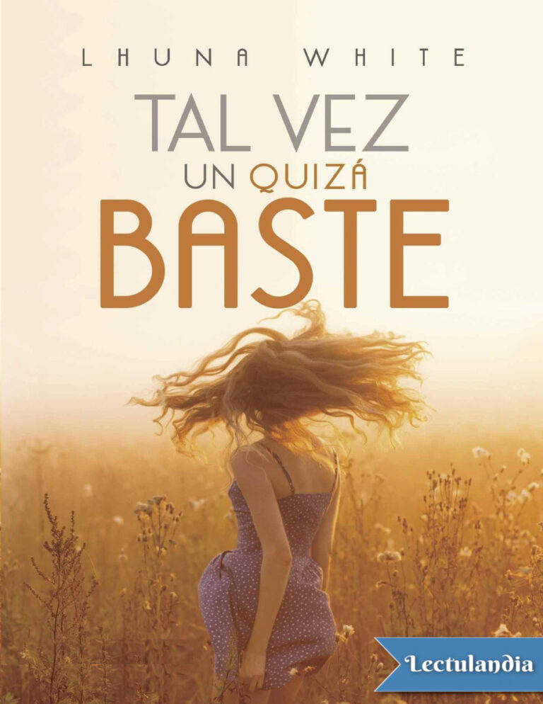 Tal vez un quiza baste Spanish Edition Lhuna White Kitap Kapağı
