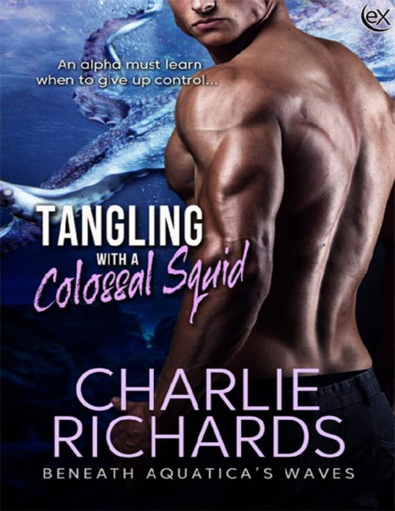 Tangling with a Colossal Squid Charlie Richards Kitap Kapağı