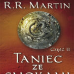 Taniec ze Smokami Polish Edition George R R martin Kitap Kapağı