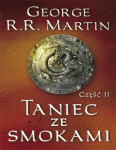 Taniec ze Smokami Polish Edition George R R martin Kitap Kapağı