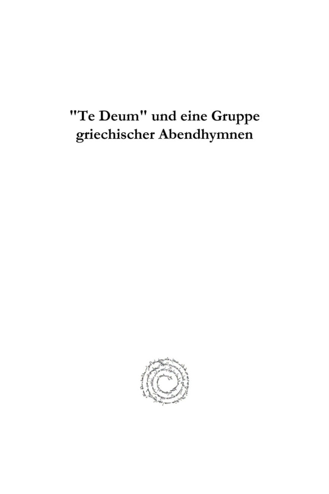 Te Deum und eine Gruppe griechischer Abendhymnen German Edition Anton Baumstark Kitap Kapağı