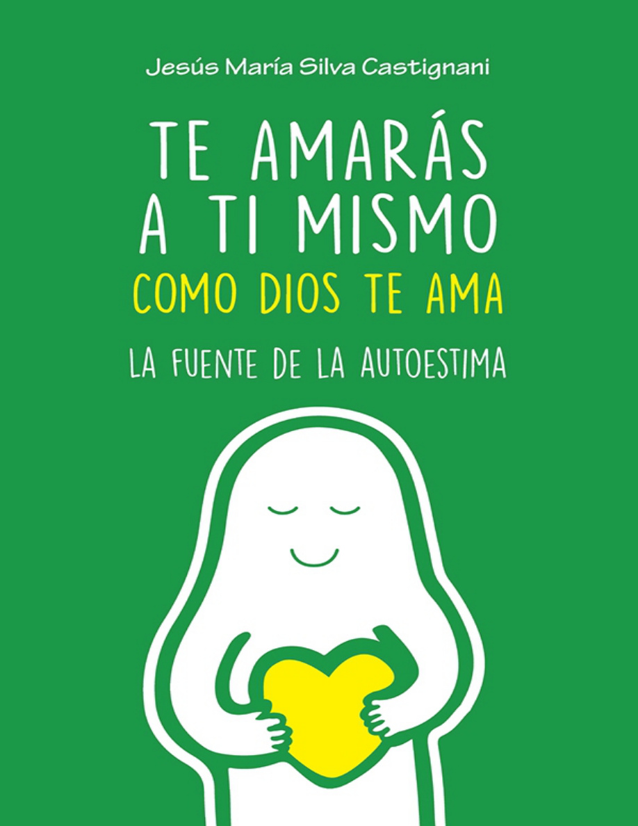 Te amarás a ti mismo como Dios te ama PDF Download