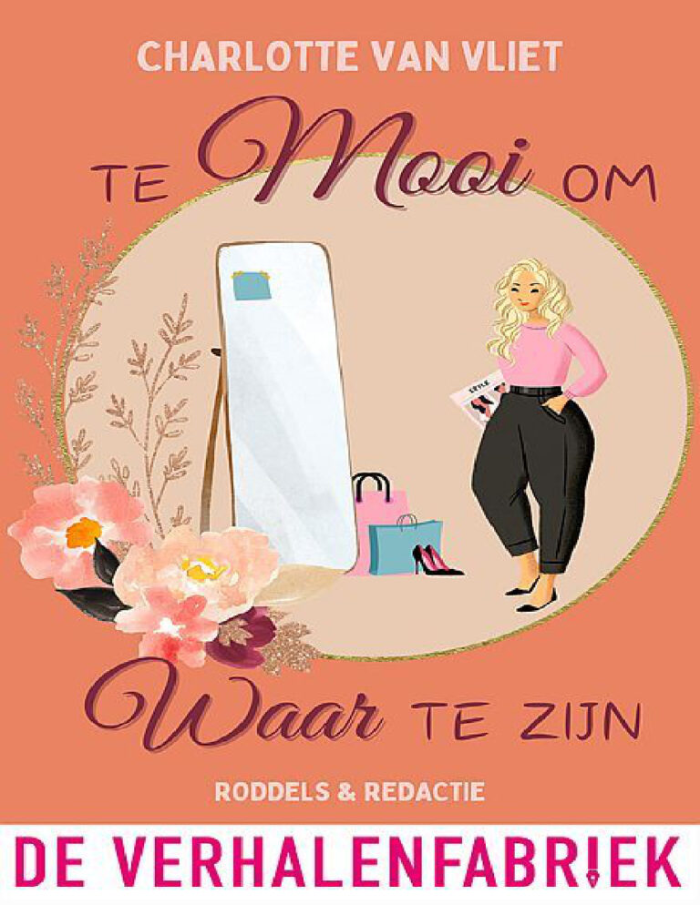 Te mooi om waar te zijn Dutch Edition Charlotte van Vliet Kitap Kapağı