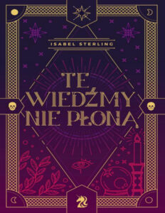 Te wiedzmy nie plona Polish Edition Isabel Sterling Kitap Kapağı