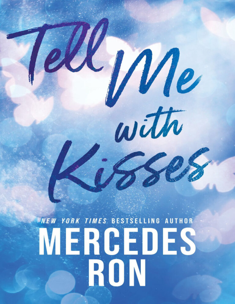 Tell Me Wtih Kisses Mercedes Ron Kitap Kapağı