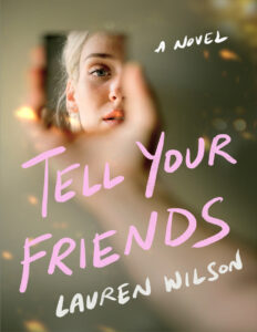 Tell Your Friends Lauren Wilson Kitap Kapağı