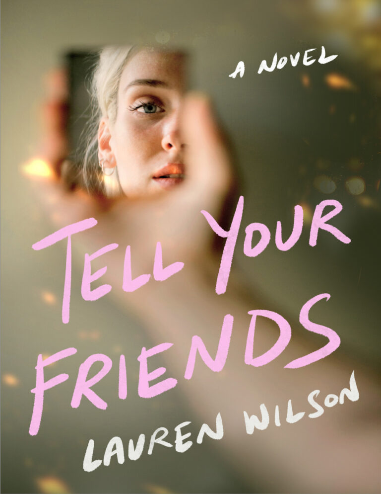 Tell Your Friends Lauren Wilson Kitap Kapağı