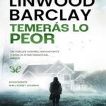 Temeras lo peor Spanish Edition Linwood Barclay Kitap Kapağı