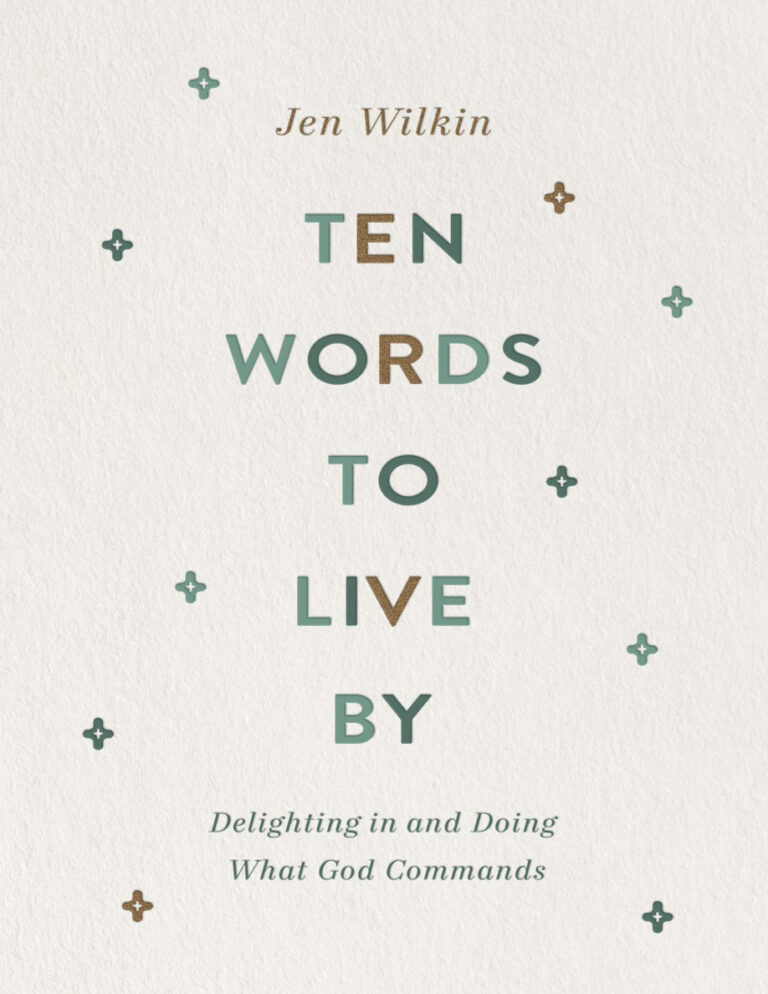 Ten words to live Jen Wilkin Kitap Kapağı