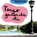 Tengo ganas de ti Spanish Edition Federico Moccia Kitap Kapağı