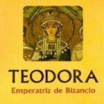 Teodora emperatriz de Bizancio Spanish Bradshaw Gillian Kitap Kapağı