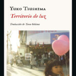 Territorio de luz Spanish Edition Yuko Tsushima Kitap Kapağı