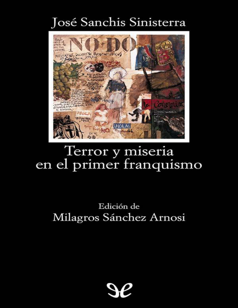 Terror y miseria del primer franquismo PDF Download