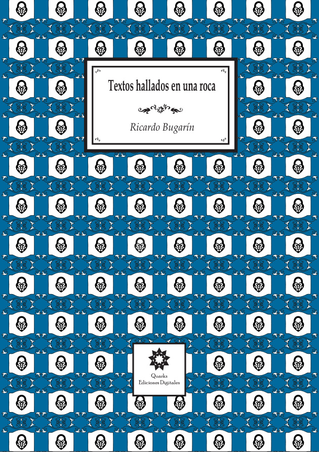 Textos hallados en una roca Spanish Edition Ricardo Bugarin Kitap Kapağı