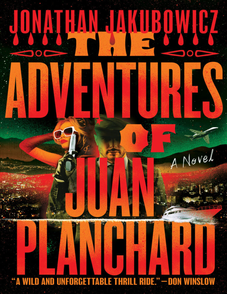 The Adventures of Juan Planchard Jonathan Jakubowicz Kitap Kapağı