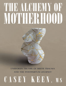 The Alchemy of Motherhood Casey Keen Kitap Kapağı