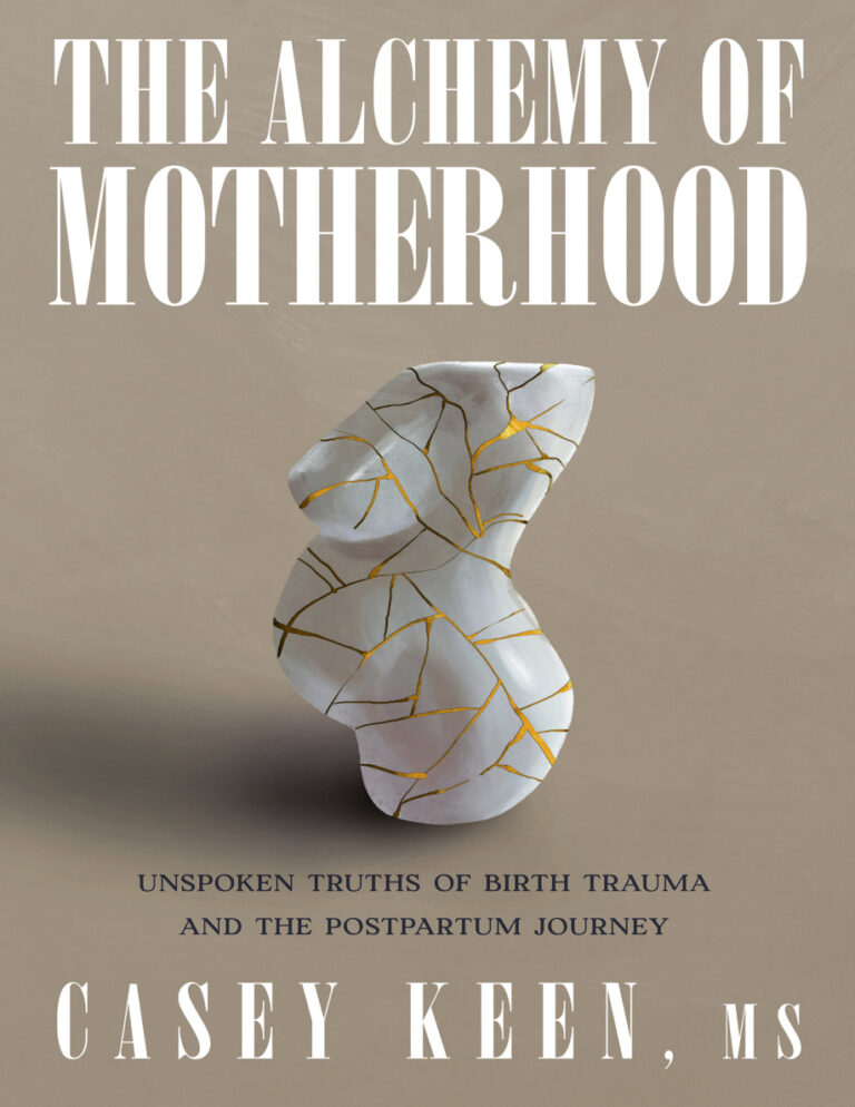 The Alchemy of Motherhood Casey Keen Kitap Kapağı