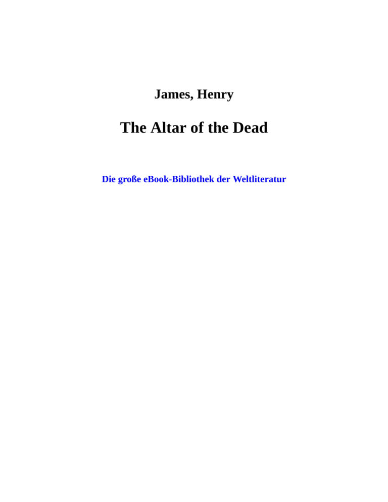 The Altar of the Dead German Edition James Henry Kitap Kapağı