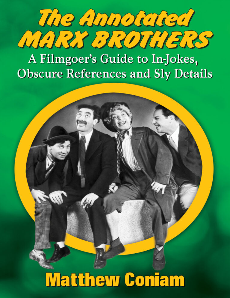 The Annotated Marx Brothers Matthew Coniam Kitap Kapağı