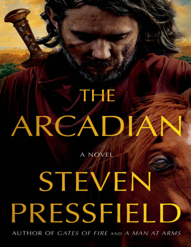 The Arcadian Steven Pressfield Kitap Kapağı
