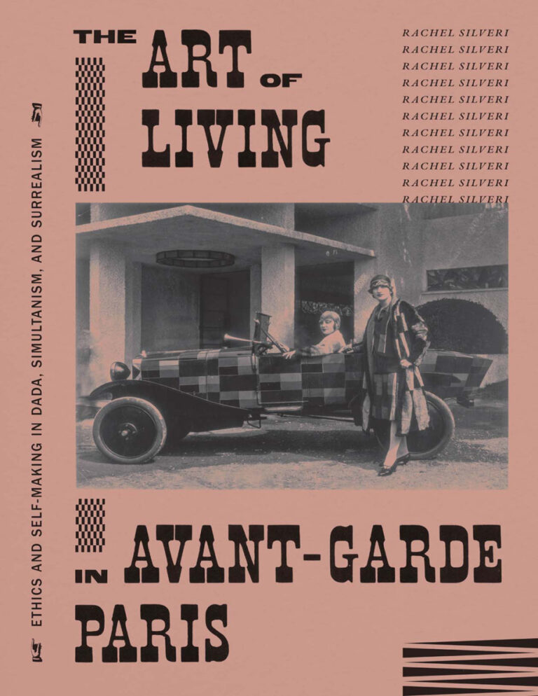 The Art of Living in Avant Garde Paris Rachel Silveri Kitap Kapağı