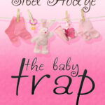 The Baby Trap Sibel Hodge Kitap Kapağı