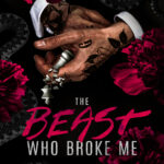 The Beast Who Broke Me Leighton Greene Kitap Kapağı