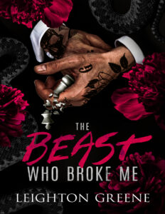 The Beast Who Broke Me Leighton Greene Kitap Kapağı