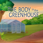 The Body in the Greenhouse Diana Xarissa Kitap Kapağı