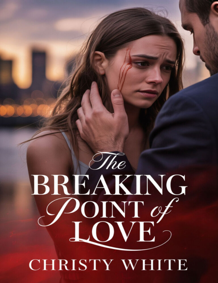 The Breaking Point of Love Christy white Kitap Kapağı