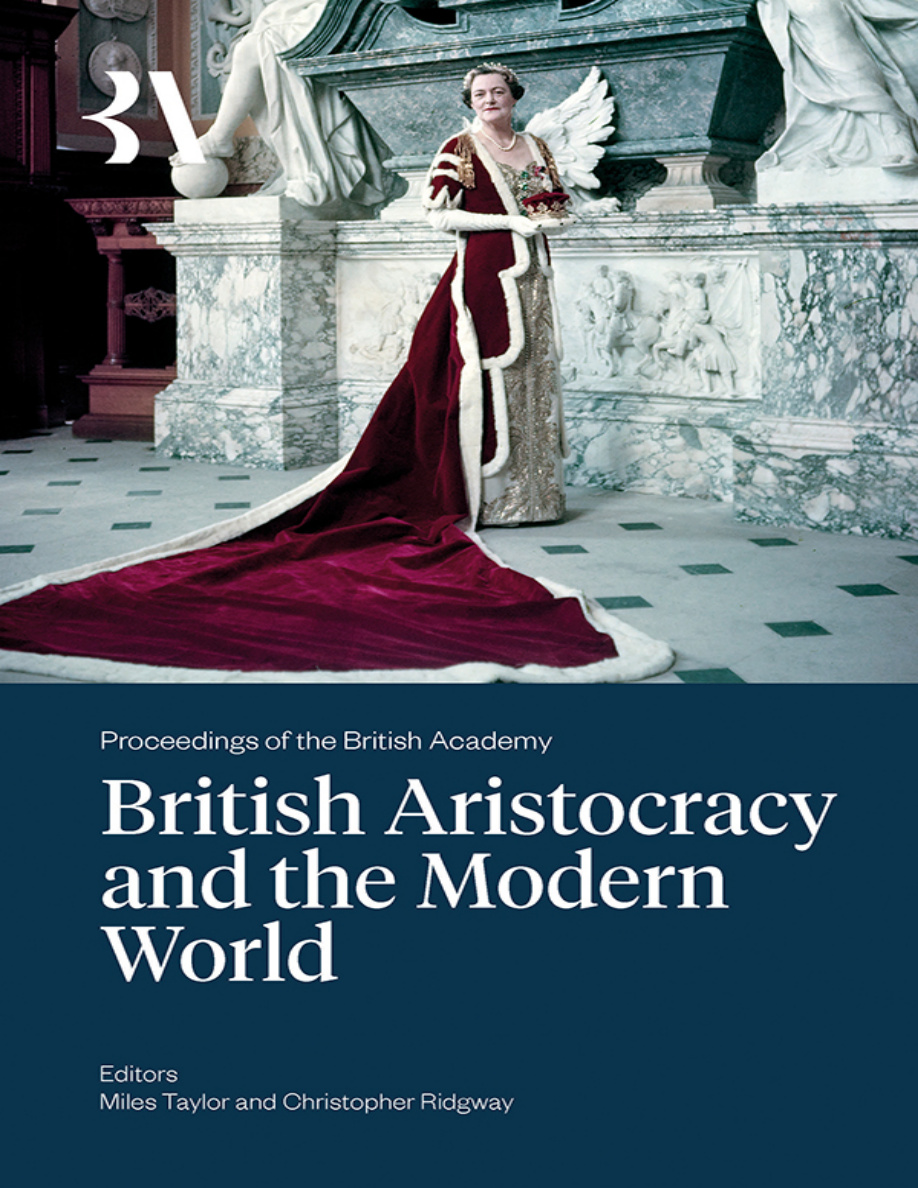 The British Aristocracy and the Modern World PDF Download