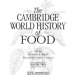 The Cambridge World History of Food KC Ornelas Kitap Kapağı