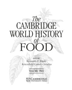 The Cambridge World History of Food KC Ornelas Kitap Kapağı