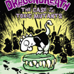 The Case of the Toxic Mutants Ursula Vernon Kitap Kapağı