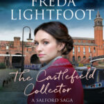 The Castlefield collector Freda Lightfoot Kitap Kapağı