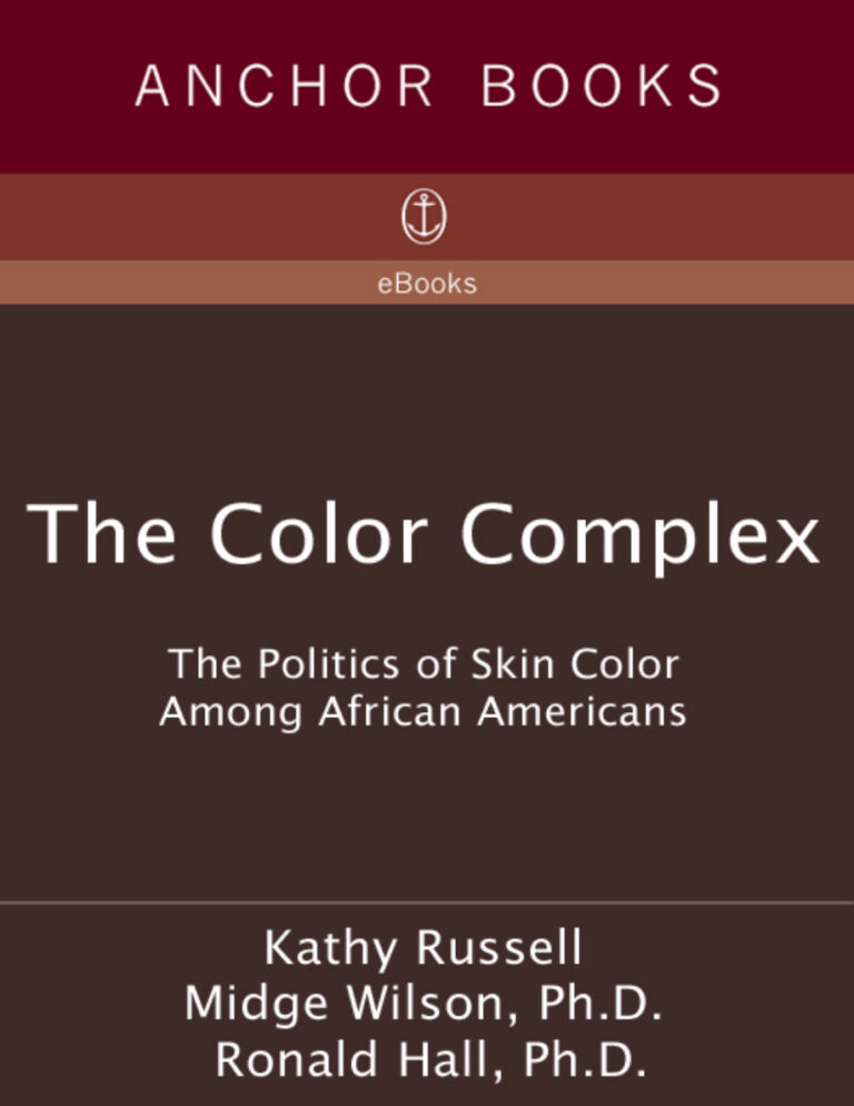 The Color Complex The Politics of Skin Color Among African Americans Kathy Russell Kitap Kapağı