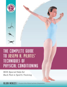 The Complete Guide to Joseph H Pilates Techniques of Physical Conditioning Allan Menezes Kitap Kapağı