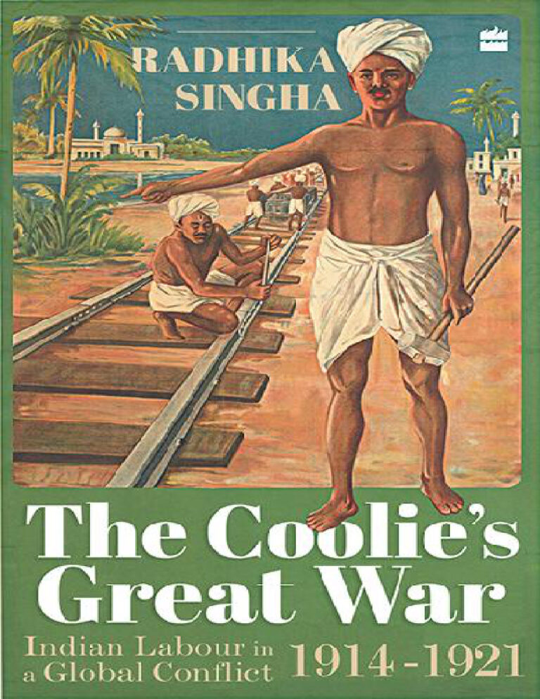 The Coolies Great War Radhika Singh Kitap Kapağı