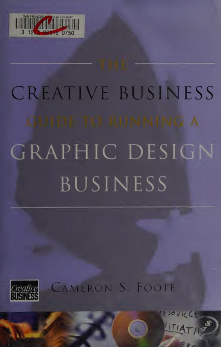 The Creative Business Guide to Running a Graphic Design Business Cameron Foote Kitap Kapağı