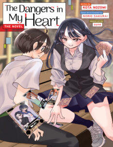 The Dangers in My Heart Kota Nozomi Kitap Kapağı
