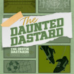 The Daunted Dastard KE Monteith Kitap Kapağı