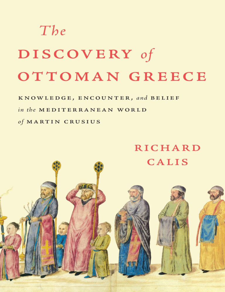 The Discovery of Ottoman Greece Richard Calis Kitap Kapağı